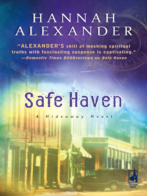 Title details for Safe Haven by Hannah Alexander - Available